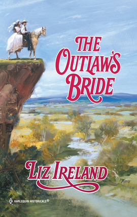 Title details for The Outlaw's Bride by Liz  Ireland - Available